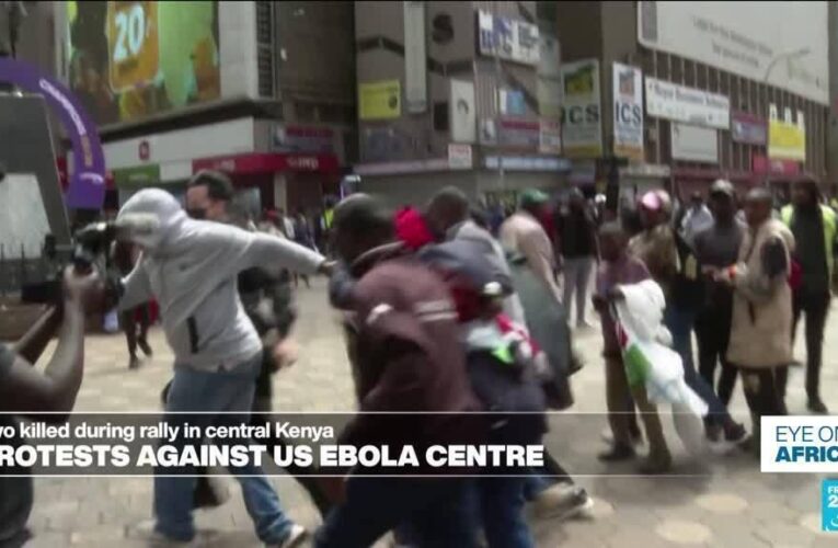 Two killed in Kenya protests over US Ebola centre