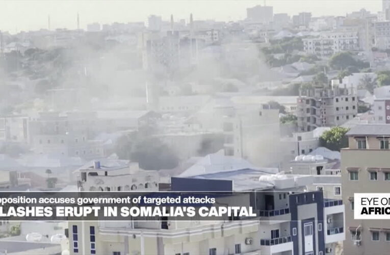 Somalia’s capital rocked by gunfire