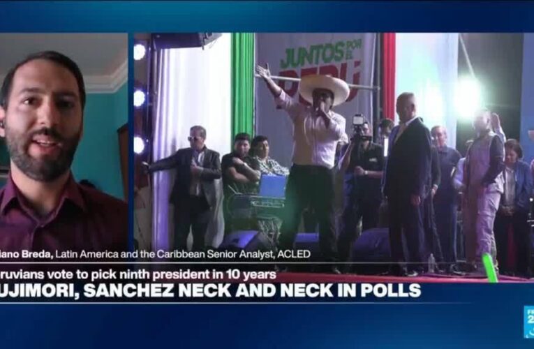 Peru’s polarising election: ‘Neither candidate has strong majority’ in Congress to enact reform