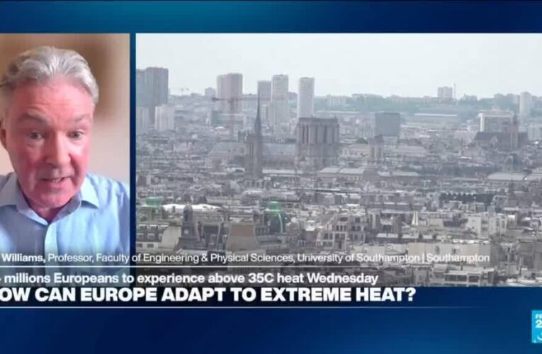 France ‘best prepared’ in Europe for heatwaves, while UK views heat as ‘occasional inconvenience’