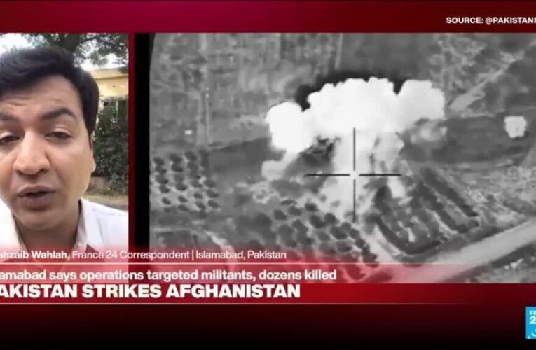 Pakistan strikes eastern Afghanistan as Taliban says civilians killed