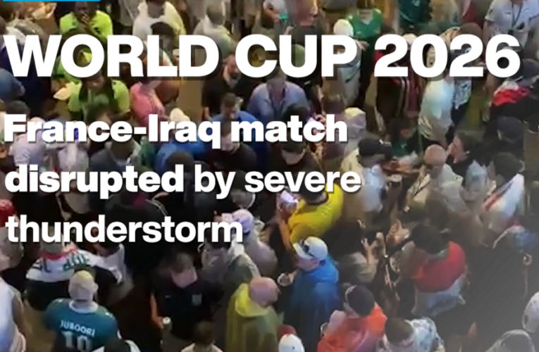 World Cup 2026: France-Iraq match disrupted amid thunderstorm