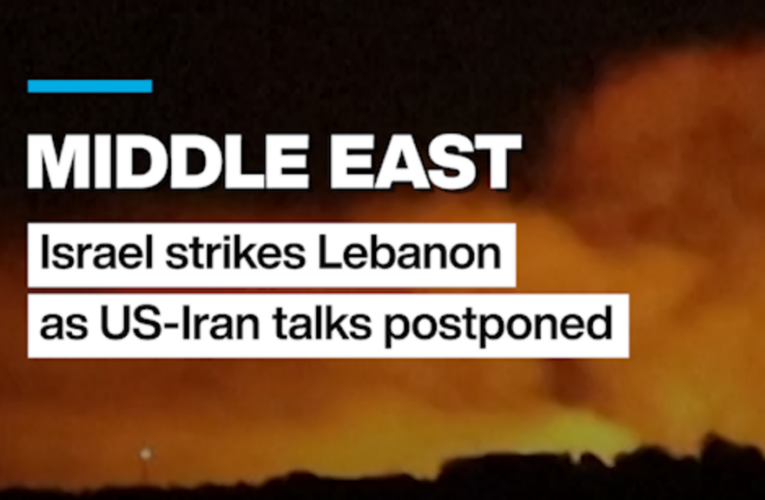 Israeli military strikes southern Lebanon as US-Iran talks are postponed