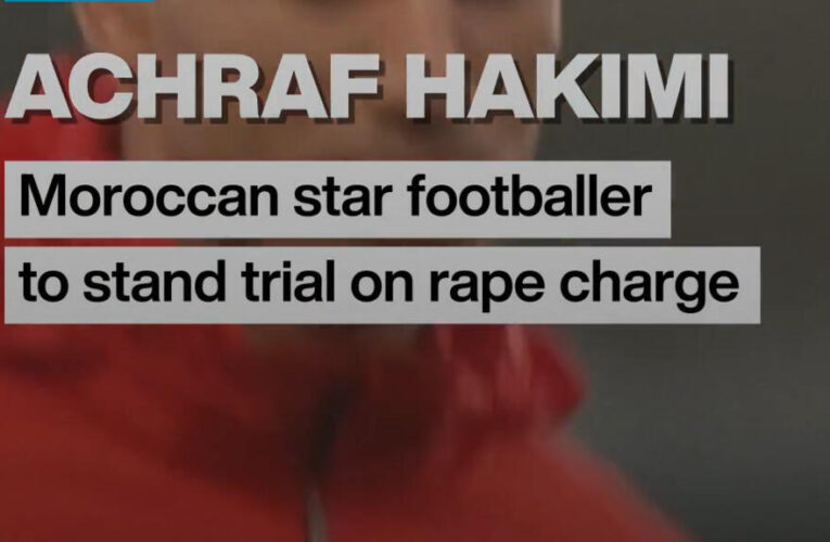 Moroccan star footballer Hakimi to stand trial on rape charge