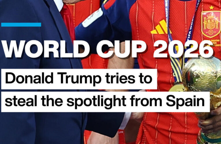 ⚽World Cup 2026: Donald Trump tries to steal the spotlight from Spain