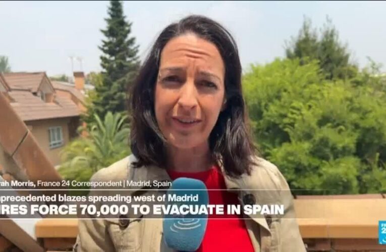 Spain: Wildfires force 70,000 people to evacuate in Madrid region
