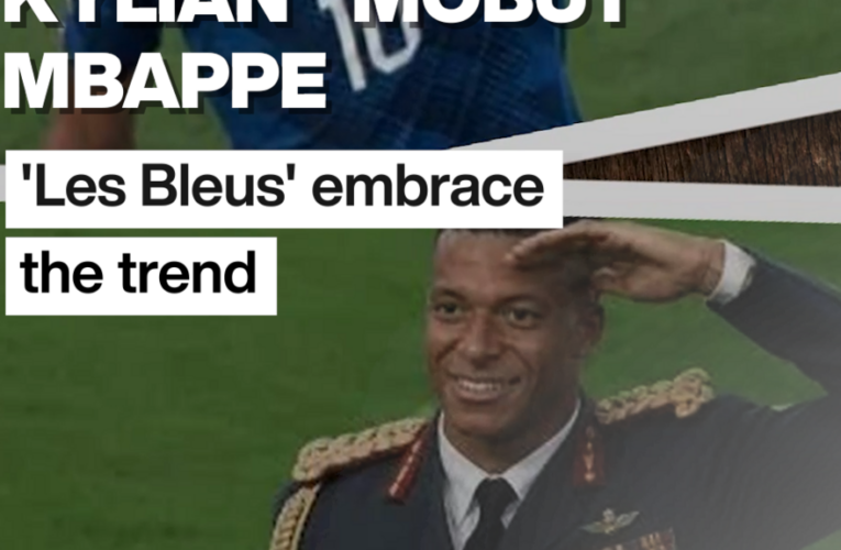 Kylian “Mobutu” Mbappé: ‘Les Bleus’ embrace the trend at the World Cup